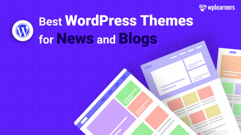 Best WordPress Themes for News and Blogs