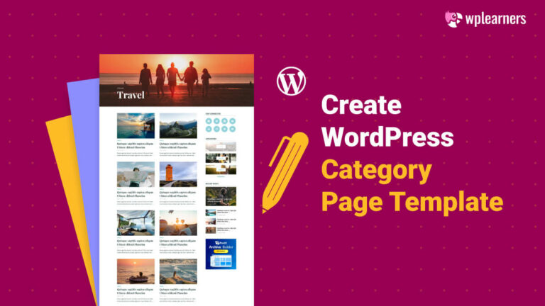 How to Create WordPress Category Page Template